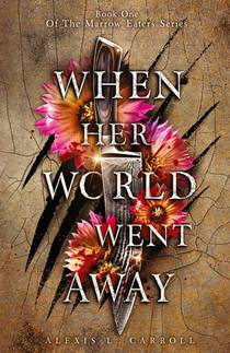 When Her World Went Away