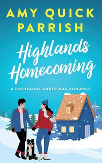 Quick Parrish, A: Highlands Homecoming
