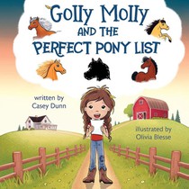 Dunn, C: Golly Molly and The Perfect Pony List