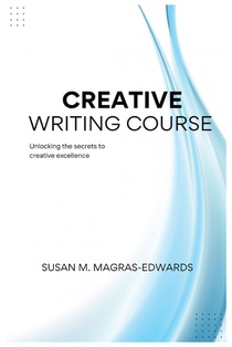 Magras-Edwards, S: Creative Writing Course