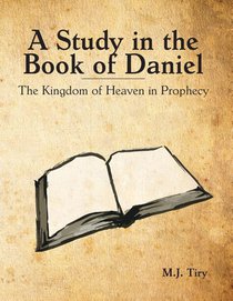 A Study in the Book of Daniel