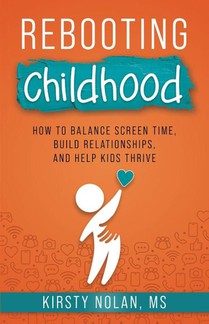 Rebooting Childhood