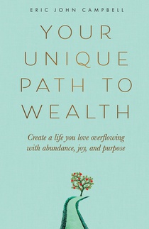 Your Unique Path to Wealth