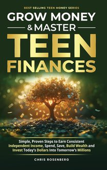Grow Money & Master Teen Finances