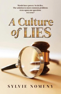 A Culture of Lies