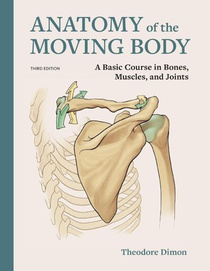Anatomy of the Moving Body