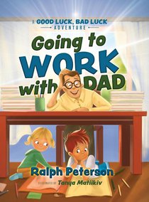 Going to Work with Dad