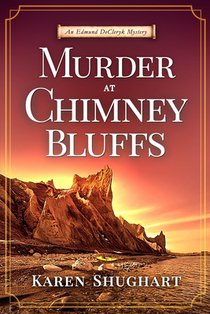Murder at Chimney Bluffs: An Edmund DeCleryk Mystery