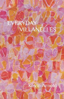 Everyday Villanelles