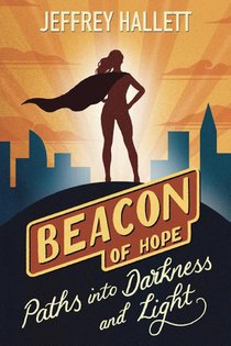 Paths into Darkness and Light