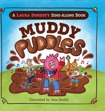 Muddy Puddles: A Laura Doherty Sing-Along Book