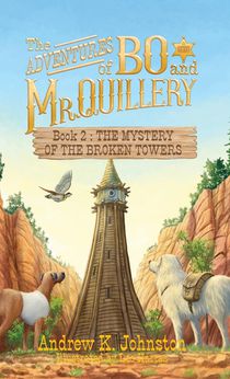The Adventures of Bo and Mr. Quillery