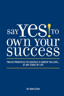 Say Yes to Own Your Success