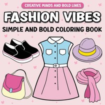 Fashion Vibes Simple and Bold Coloring Book