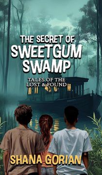 The Secret of Sweetgum Swamp