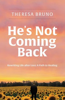 He's Not Coming Back