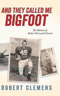 And They Called Me Bigfoot