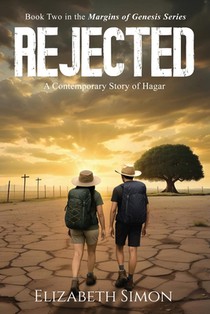 Rejected: A Contemporary Story of Hagar