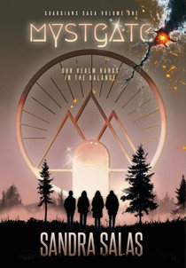 Mystgate: Guardian Saga Volume One