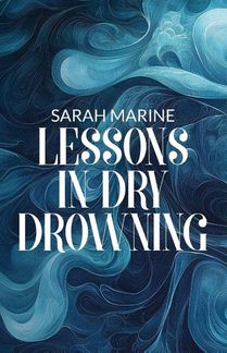 Lessons In Dry Drowning