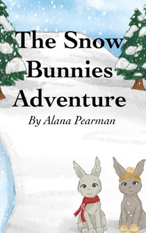 Pearman, A: Snow Bunnies Adventure