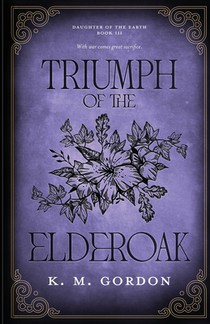 Triumph of the Elderoak