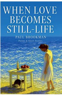 When Love Becomes Still-Life