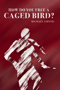 How Do You Free a Caged Bird?
