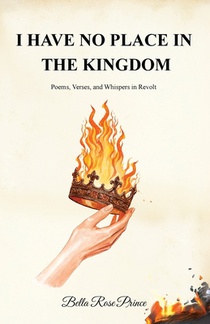 I Have No Place in the Kingdom