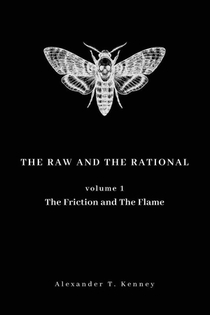 The Raw and The Rational, Volume 1