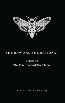 The Raw and The Rational, Volume 1