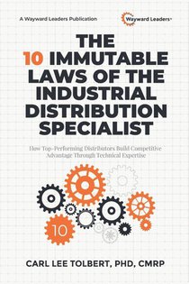 The 10 Immutable Laws of the Industrial Distribution Specialist