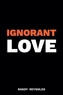 Ignorant Love