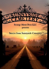 Stories from Sunnyside Cemetery