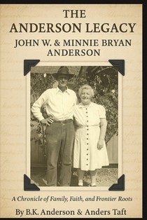 John Watson Anderson & Minnie Bryan