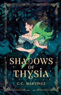 Shadows Of Thysia