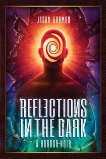 Reflections in the Dark