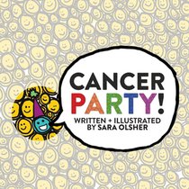 Cancer Party!