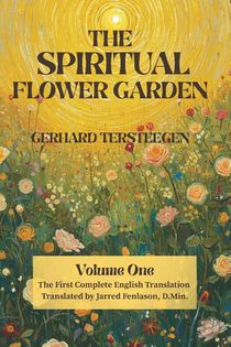 Tersteegen, G: Spiritual Flower Garden
