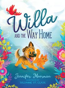 Willa and the Way Home: A Dog Picture Book for Kids Ages 4-8