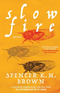 Slow Fire