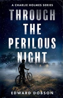 Dobson, E: Through the Perilous Night