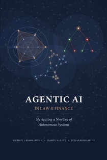 Agentic AI in Law and Finance: Navigating a New Era of Autonomous Systems