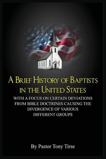 A Brief History of Baptists in the United States