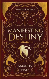 Manifesting Destiny