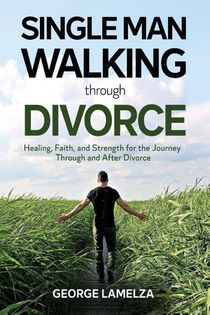 Single Man Walking Through Divorce