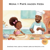 Mona y Papá Hacen Pizza