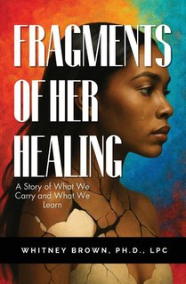 Fragments of Her Healing