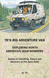 TR's Big Adventure Van