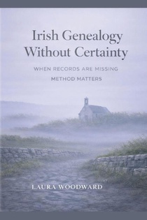 Irish Genealogy Without Certainty